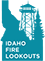 Idaho Fire Lookouts